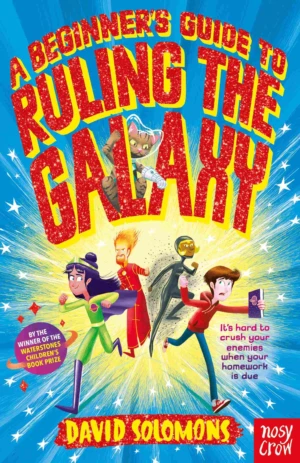 A Beginner's Guide to Ruling the Galaxy